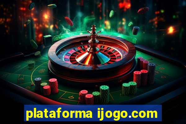 plataforma ijogo.com